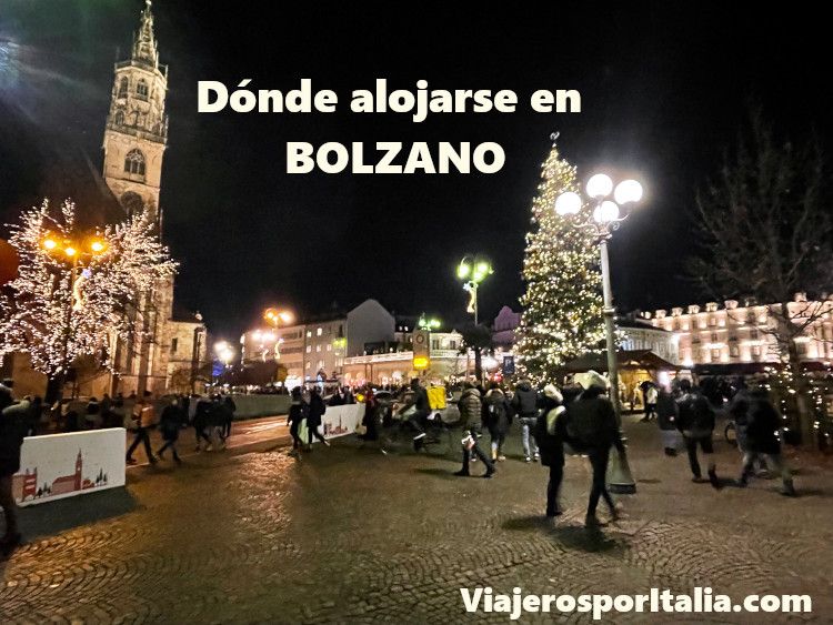 Donde dormir en Bolzano: Mejores zonas y hoteles
